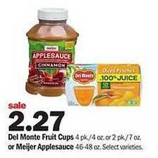 Meijer Del Monte Fruit Cups Or Meijer Applesauce offer