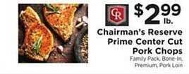 ShopRite Chairman's Reserve Prime Center Cut Pork Chops offer