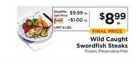 ShopRite Wild Caught Swordfish Steaks offer