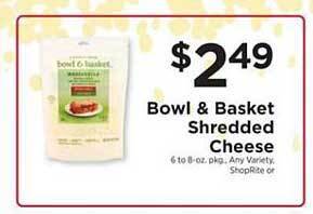 ShopRite Bowl & Basket Shredded Cheese offer
