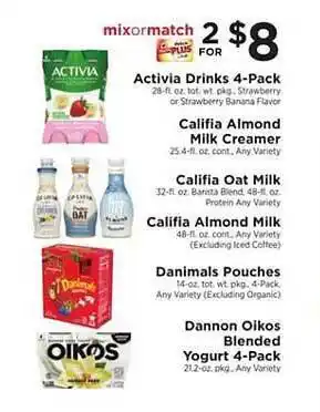 ShopRite Activia Drinks 4-pack, Califia Almond Milk Creamer, Califia Oat Milk, Califia Almond Milk, Danimals Pouches, Dannon Oikos Ble offer