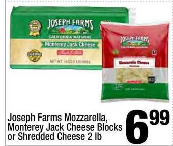 Super King Markets Joseph Farms Mozzarella Monterey Jack Cheese Blocks Or Shredded Cheese offer