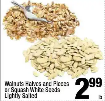 Super King Markets Walnuts Halves And Pieces Or Squash White Seeds Lightly Salted offer
