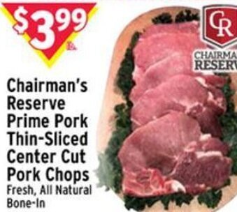 Met Foodmarkets Chairman's Reserve Prime Pork Thin-Sliced Center Cut Pork Chops offer