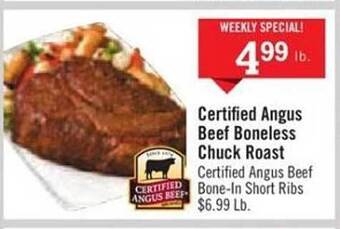 Price Chopper Certified Angus Beef Boneless Chuck Roast offer