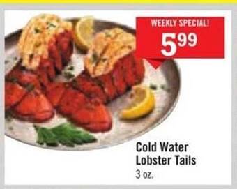 Price Chopper Cold Water Lobster Tails offer