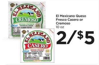 Foods Co El Mexicano Queso Fresco Casero Or Cremoso offer