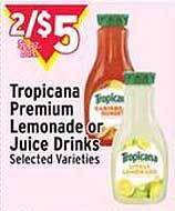 Met Foodmarkets Tropicana Premium Lemonade Or Juice Drinks offer