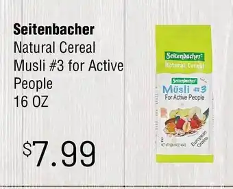 Trade Fair Supermarket Seitenbacher Natural Cereal Musli #3 For Active People offer