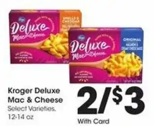 Kroger Kroger Deluxe Mac & Cheese offer