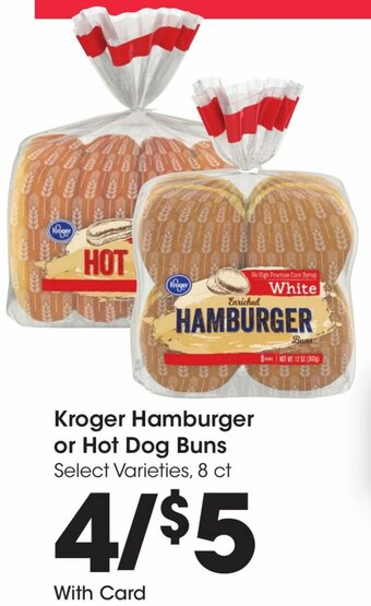 Kroger Kroger Hamburger or Hot Dog Buns offer