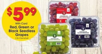 Kroger Red, Green or Black Seedless Grapes offer