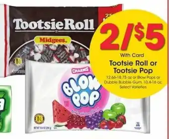 Kroger Tootsie Roll or Tootsie Pop offer