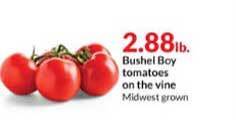 Hy-Vee Bushel Boy Tomatoes On The Vine offer