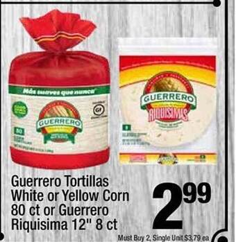 Super King Markets Guerrero Tortillas White Or Yellow Corn Or Guerrero Riquisima offer