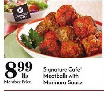 Pavilions Signature Cafe Meatballs With Marinara Sauce offer