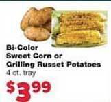 Family Fare Bi-color Sweet Corn Or Grilling Russet Potatoes offer