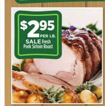 Dollar General Fresh Pork Sirloin Roast offer