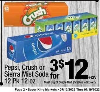 Super King Markets Pepsi, Crush Or Sierra Mist Soda 12 Pk 12 Oz offer