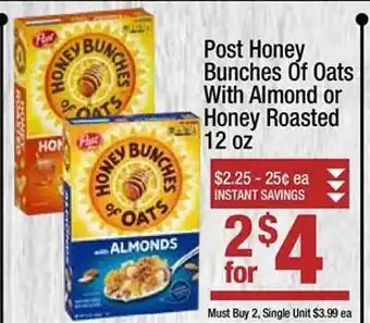 Super King Markets Post Honey Bunches Of Oats With Almond Or Honey Roasted 12 Oz offer