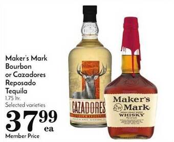 Pavilions Maker's Mark Bourbon Or Cazadores Reposado Tequila offer