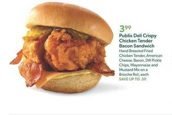 Publix Publix Deli Crispy Chicken Tender Bacon Sandwich offer