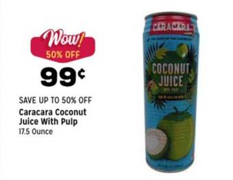 Grocery Outlet Caracara Coconut Juice With Pulp offer