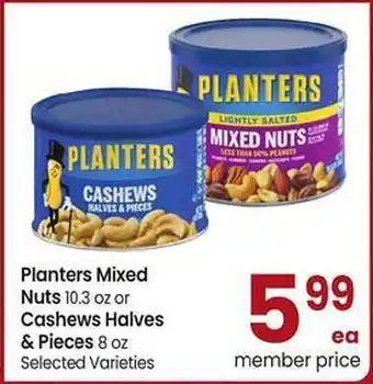Safeway Planters Mixed Nuts Or Cashews Halves & Pieces offer