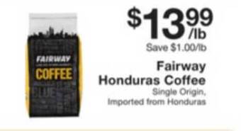 Fairway Store Market Fairway Honduras Coffee offer