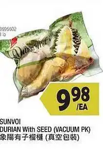 99 Ranch Sunvoi Durian With Seed Vacuum Pk offer
