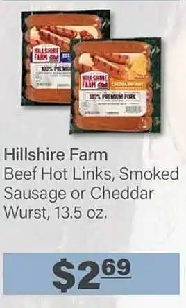 Commissary Hillshire Farm Beef Hot Links Smoked Sausage Or Cheddar Wurst offer