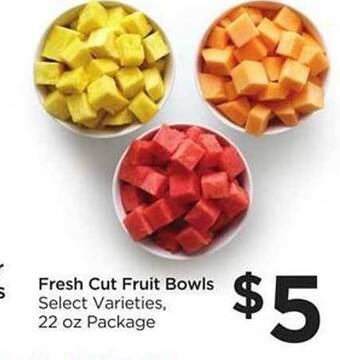 Foods Co Fresh Cut Fruit Bowls offer