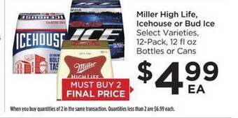 Food 4 Less Miller High Life, Icehouse Or Bud Ice offer