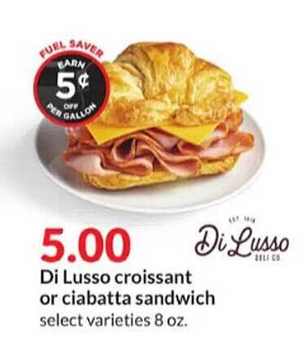 Hy-Vee Di Lusso Croissant Or Ciabatta Sandwich offer