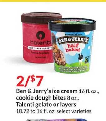 Hy-Vee Ben & Jerry's Ice Cream, Cookie Dough Bites, Talenti Gelato Or Layers offer
