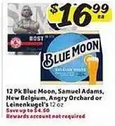 Winn Dixie 12pk Blue Moon, Samuel Adams, New Belgium, Angry Orchard Or Leinenkugel's offer