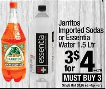 Super King Markets Jarritos Imported Sodas Or Essentia Water 1.5 Ltr offer