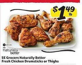 Winn Dixie Se Grocers Naturally Better Fresh Chicken Drumsticks Or Thighs offer