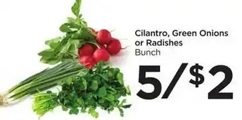 Food 4 Less Cilantro, Green Onions Or Radishes offer