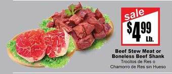 Rancho Markets Beef Stew Meat Or Boneless Beef Shank offer