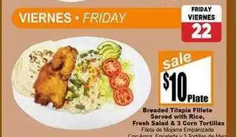 Rancho Markets Breaded Tilapia Fillete Served With Rice, Fresh Salad & 3 Corn Toritllas offer
