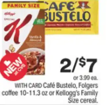 CVS Cafe Bustelo, Folgers Coffee 10-113 oz offer