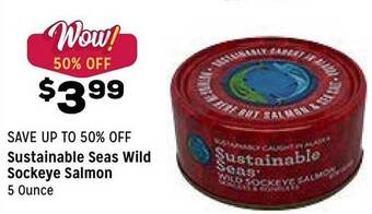 Grocery Outlet Sustainable seas wild sockeye salmon offer