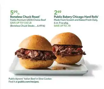 Publix Boneless chuck roast, publix bakery chicago hard rolls offer