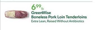 Publix Greenwise boneless pork loin tenderloins offer