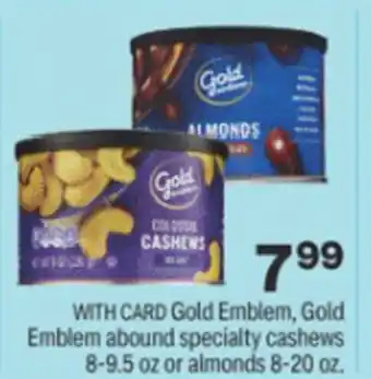 CVS Gold Emblem, Emblem Abound Specialty Cashews 8-9.5 oz offer