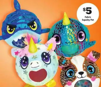 Family Dollar Fabric Squishy Pet offer