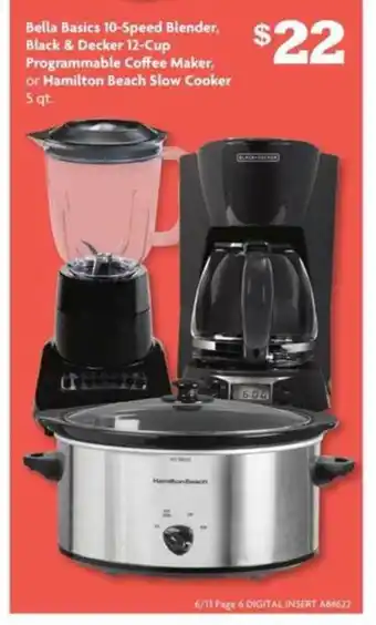 Family Dollar Bella Basics 10-speed Blender, Black & Decker 12-cup Programmable Coffee Maker, Or Hamilton Beach Slow Cooker offer