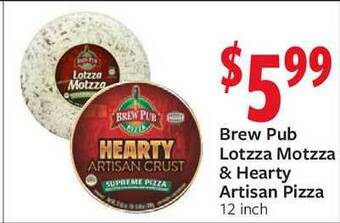 Fareway Brew Pub Lotzza Motzza & Hearty Artisan Pizza offer