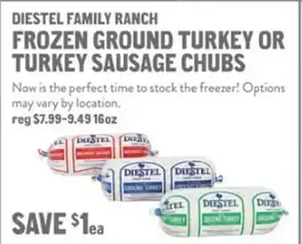 New Seasons Market Frozen ground turkey or turkey sausage chubs offer